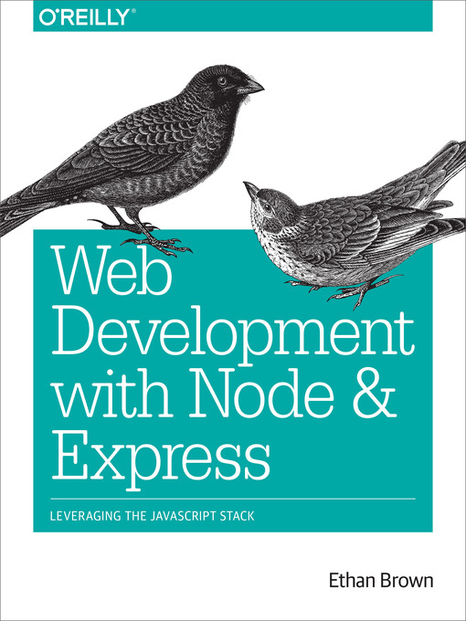 Title details for Web Development with Node and Express by Ethan Brown - Available